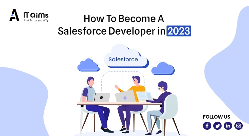 How To Become A salesforce Developer